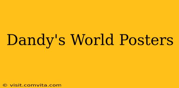 Dandy's World Posters