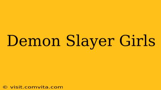 Demon Slayer Girls