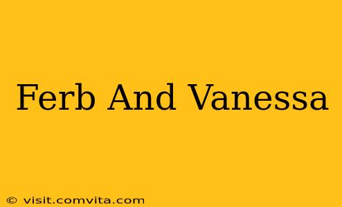 Ferb And Vanessa