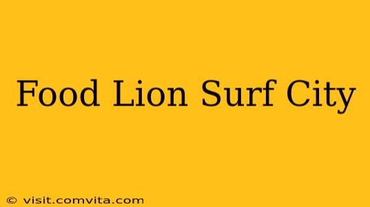 Food Lion Surf City