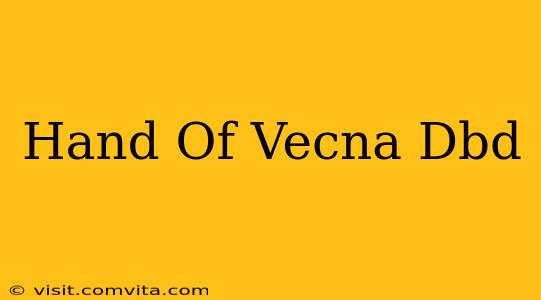 Hand Of Vecna Dbd