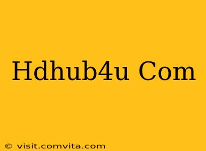 Hdhub4u Com