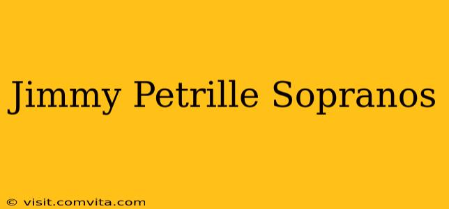 Jimmy Petrille Sopranos