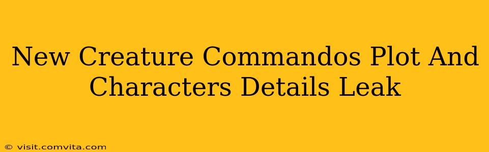New Creature Commandos Plot And Characters Details Leak