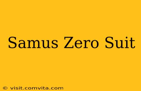 Samus Zero Suit